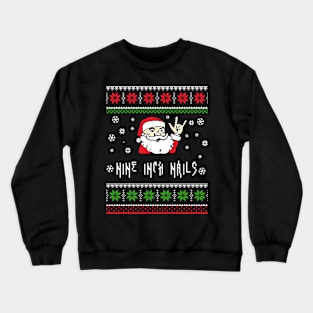 nine inch santa metal Crewneck Sweatshirt